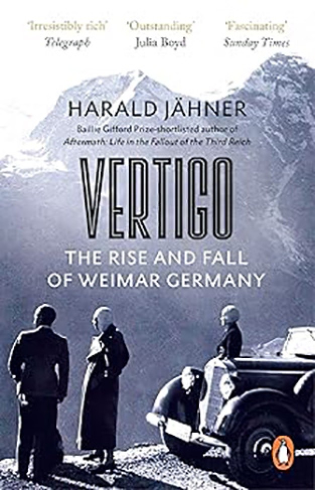 Vertigo: The Rise and Fall of Weimar Germany